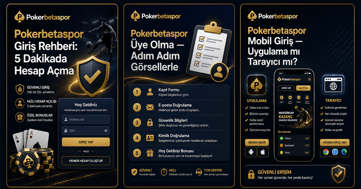 Pokerbetaspor Giriş Rehberi: 5 Dakikada Hesap Açma Pokerbetaspor Giriş Rehberi: 5 Dakikada Hesap Açma - Pokerbetaspor rehber görseli